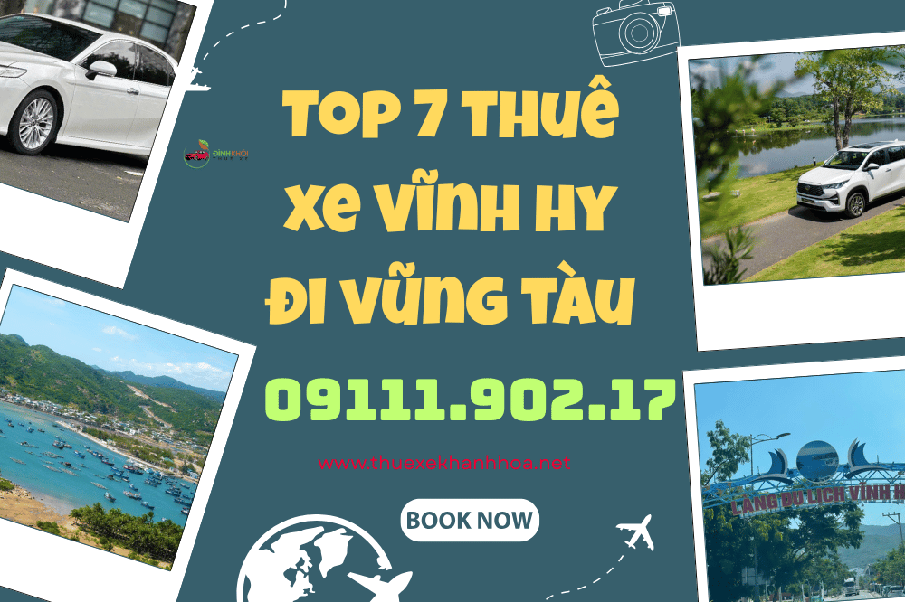 Top 7 thuê xe Vĩnh hy đi vũng tàu