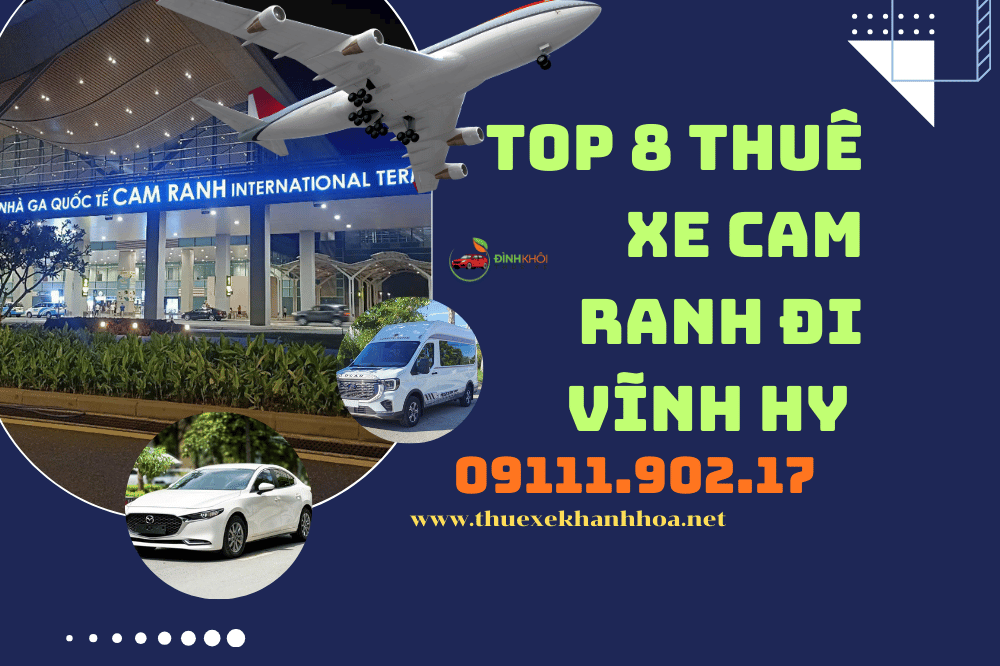 Top 8 thuê xe cam ranh đi vĩnh hy 