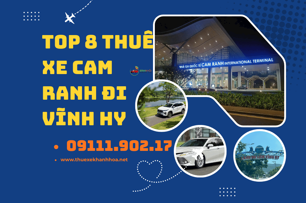 Top 8 thuê xe cam ranh đi vĩnh hy 