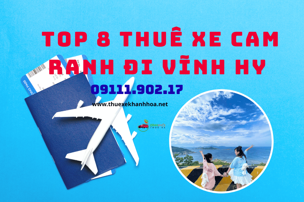 Top 8 thuê xe cam ranh đi vĩnh hy 