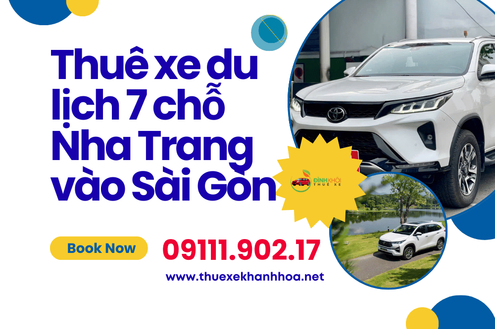 Thuê xe du lịch 7 chỗ Nha Trang vào Sài Gòn