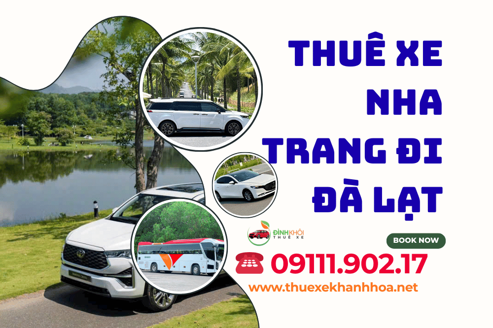 Thuê xe Nha Trang đi Đà Lạt