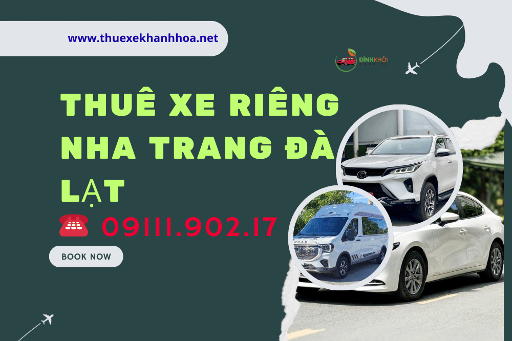 Thuê xe riêng Nha Trang Đà Lạt
