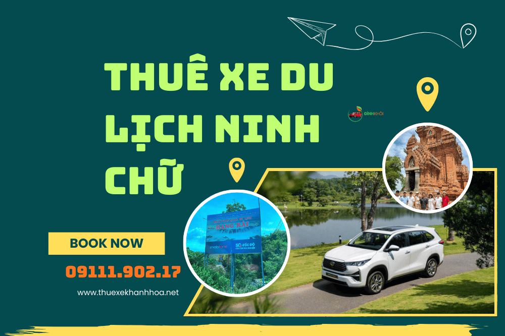 Thuê xe du lịch ninh chữ