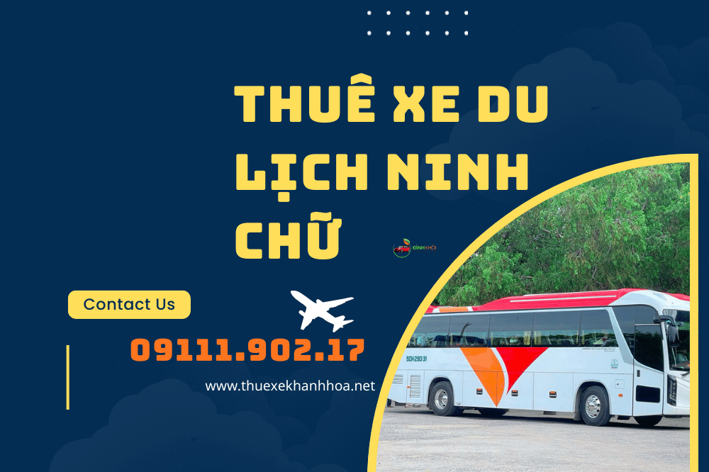Thuê xe du lịch ninh chữ