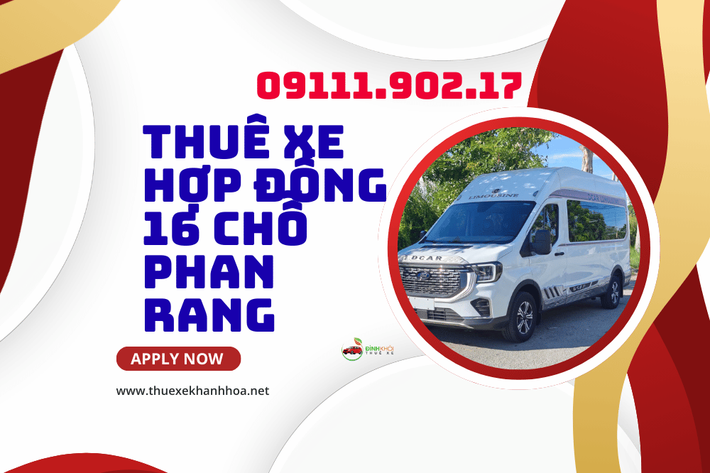 Thuê xe hợp đồng 16 chỗ phan rang