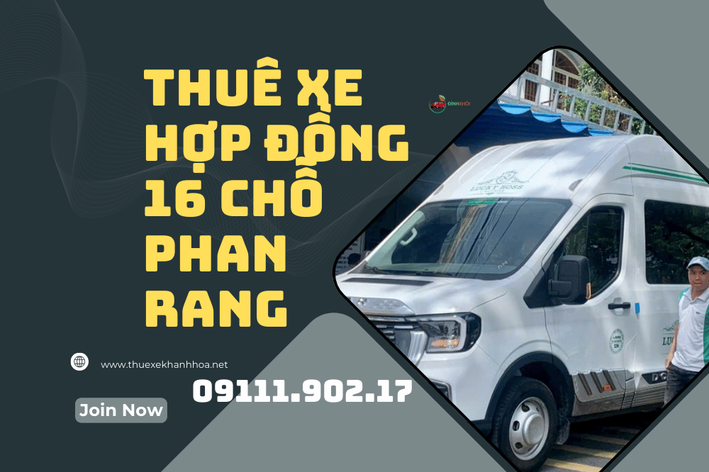 Thuê xe hợp đồng 16 chỗ phan rang