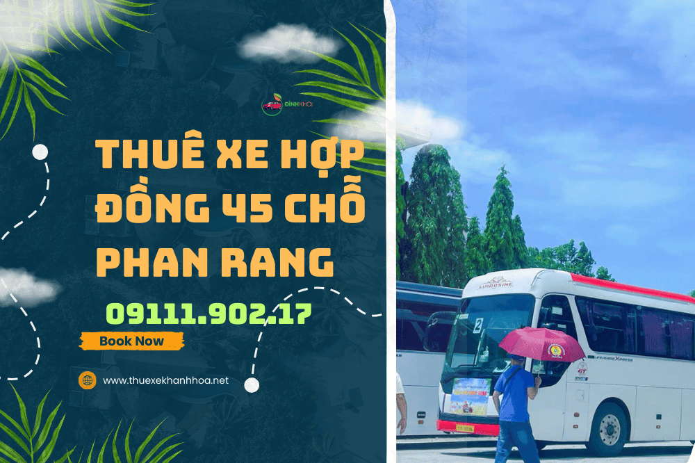 Thuê xe hợp đồng 45 chỗ phan rang