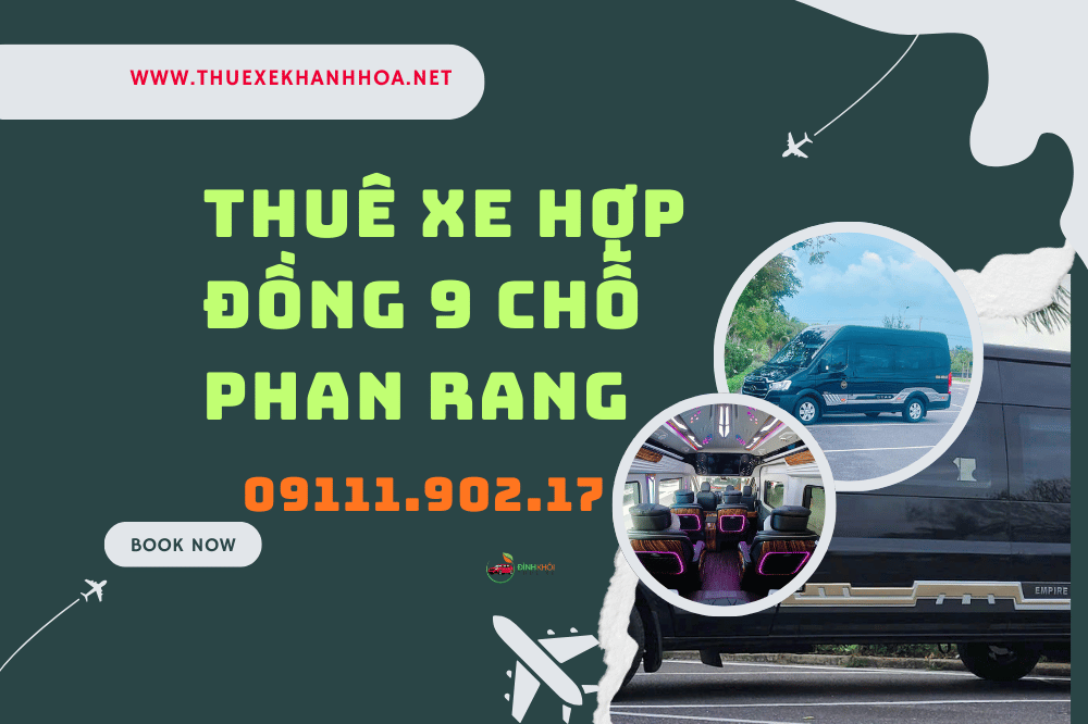Thuê xe hợp đồng 9 chỗ phan rang