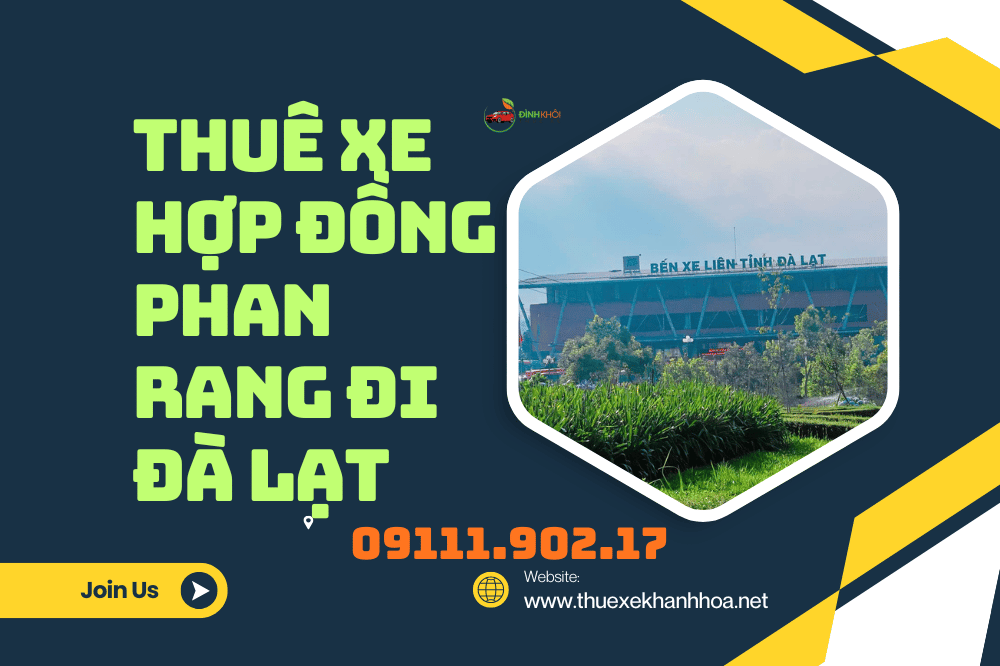 Thuê xe hợp đồng phan rang đi đà lạt