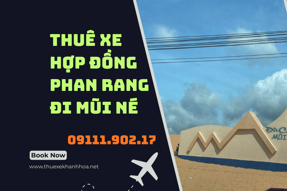 Thuê xe hợp đồng phan rang đi mũi né