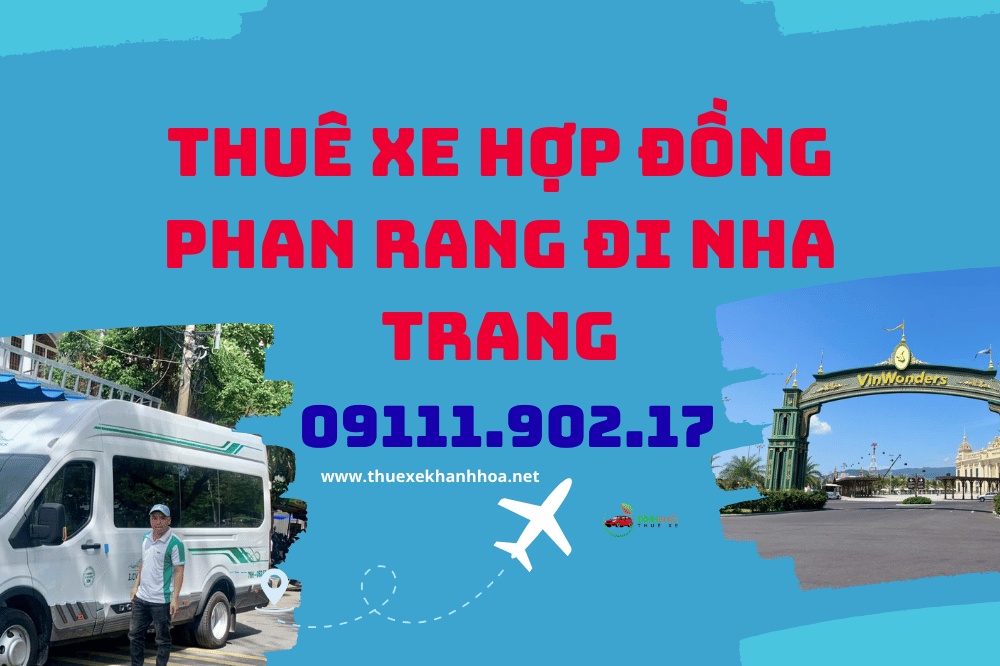 Thuê xe hợp đồng phan rang đi nha trang