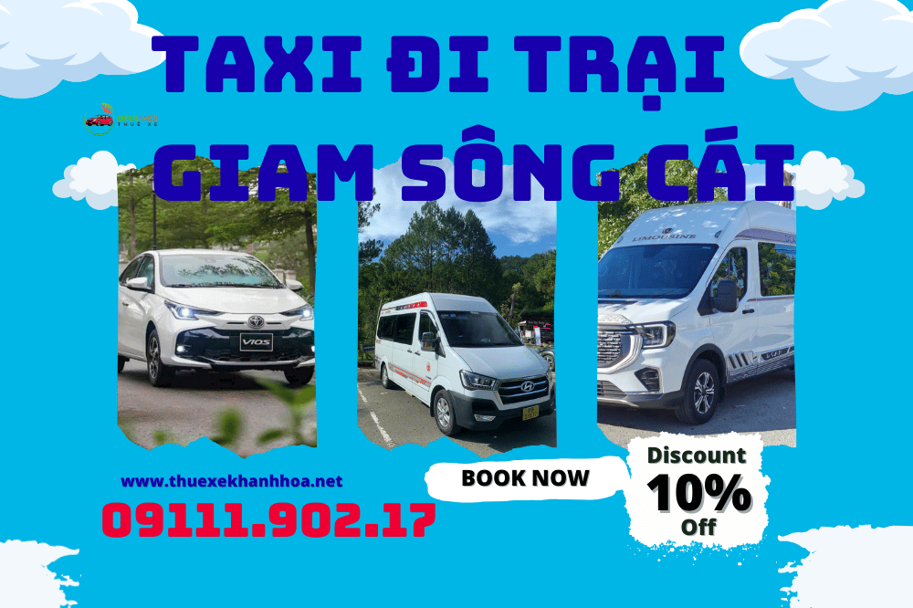 Taxi đi Trại Giam Sông Cái