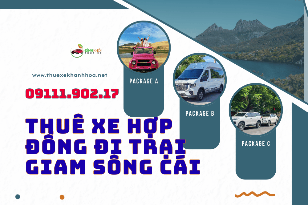 Thuê xe hợp đồng đi Trại Giam Sông Cái