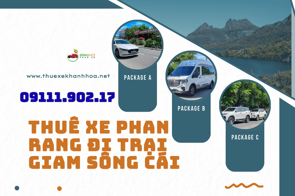 Thuê xe Phan Rang đi Trại Giam Sông Cái