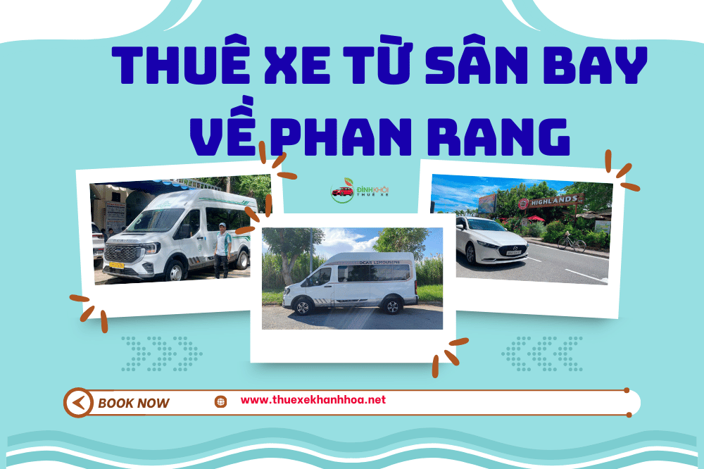Thuê Xe Từ Sân Bay Về Phan Rang
