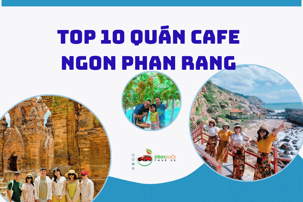 Top 10 quán cafe ngon phan rang