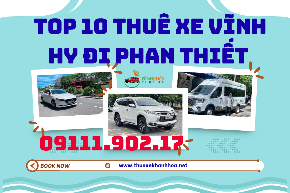 Top 10 thuê xe vĩnh hy đi phan thiết 