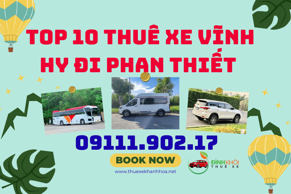 Top 10 thuê xe vĩnh hy đi phan thiết 