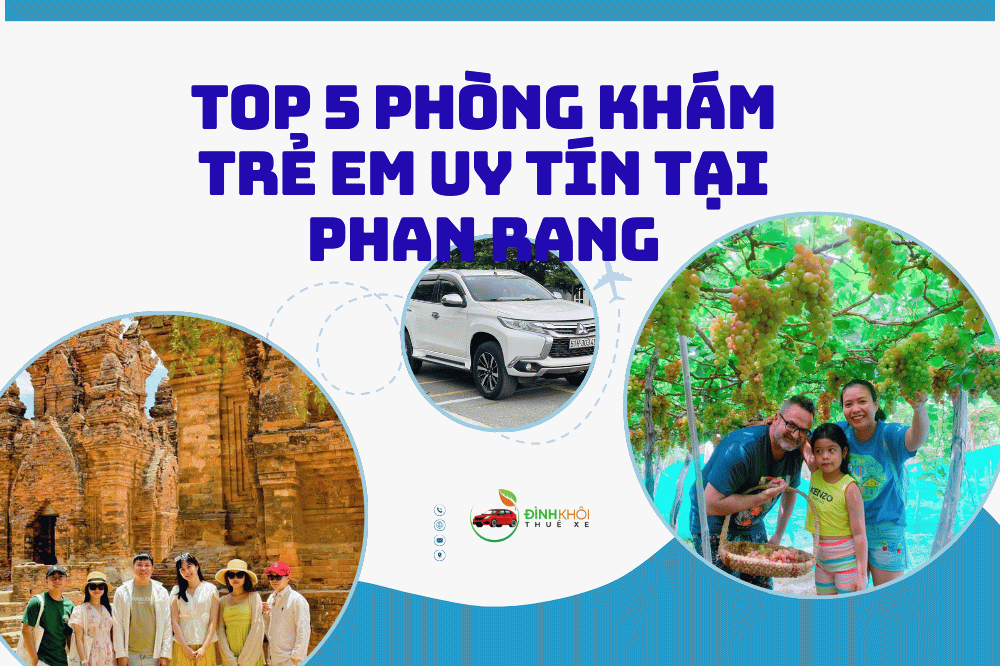 Top 5 phòng khám trẻ em uy tín tại phan rang
