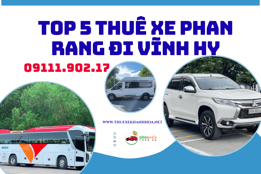 Top 5 thuê xe phan rang đi vĩnh hy
