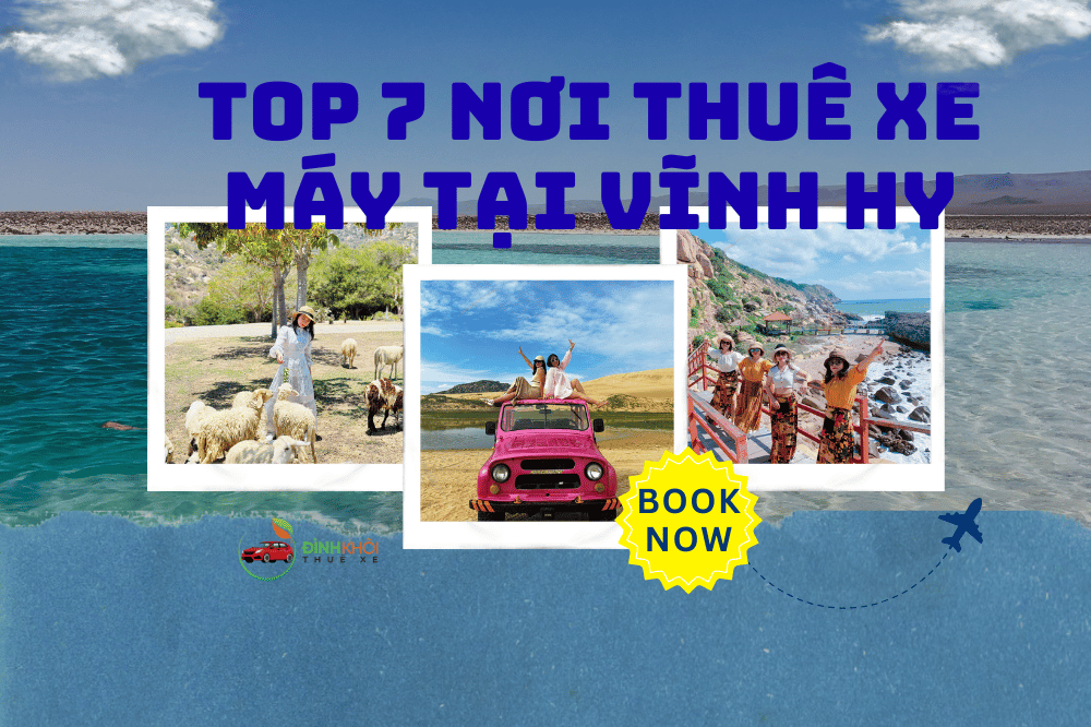 Top 7 nơi thuê xe máy tại vĩnh hy