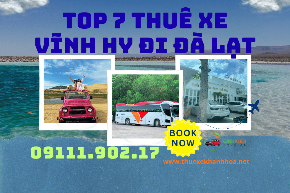 Top 7 thuê xe vĩnh hy đi đà lạt