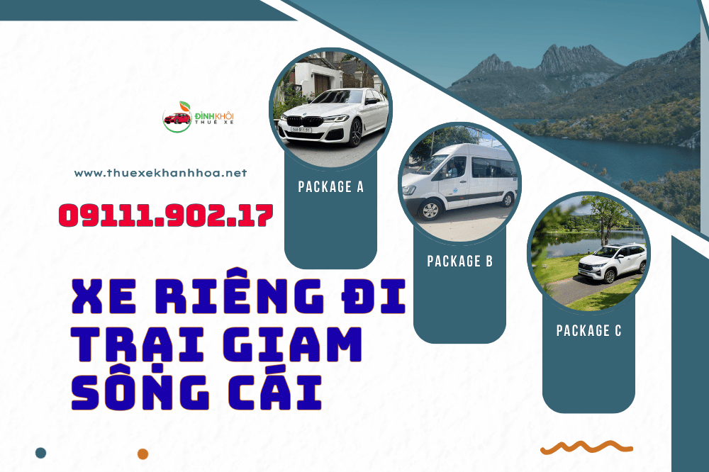 Xe riêng đi Trại Giam Sông Cái