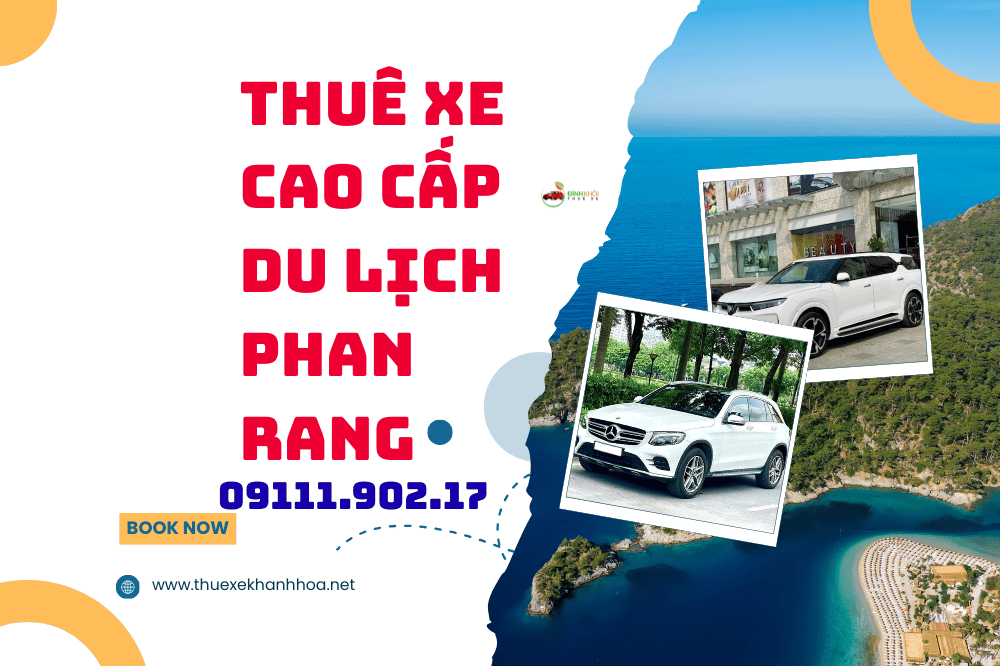 Thuê xe cao cấp du lịch phan rang
