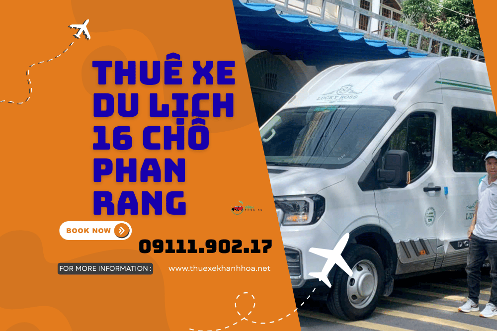 Thuê xe du lịch 16 chỗ phan rang