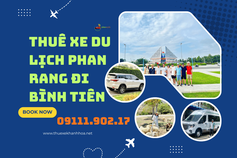 Thuê xe du lịch phan rang đi bình tiên