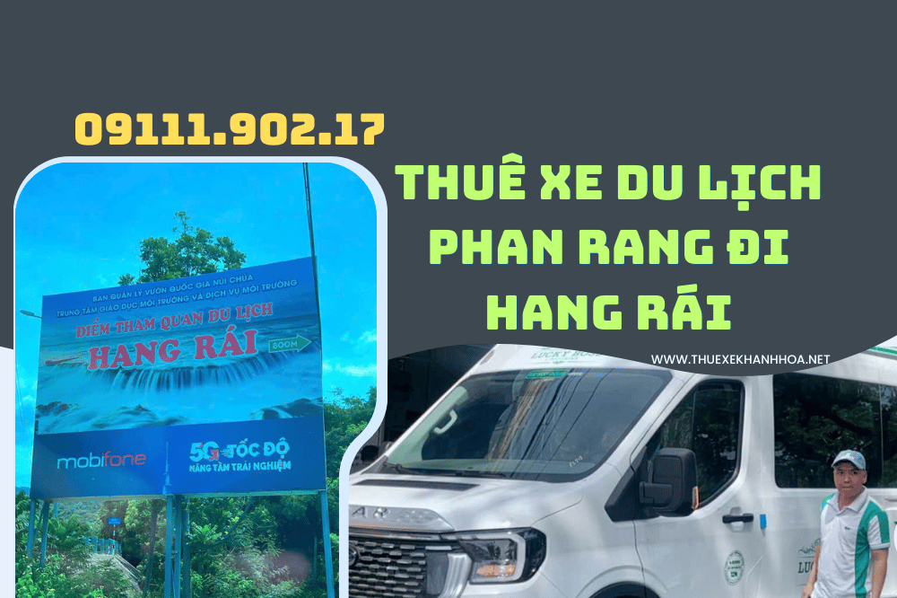 Thuê xe du lịch phan rang đi hang rái