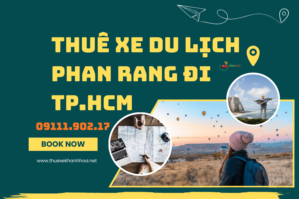 Thuê xe du lịch phan rang đi tp.hcm