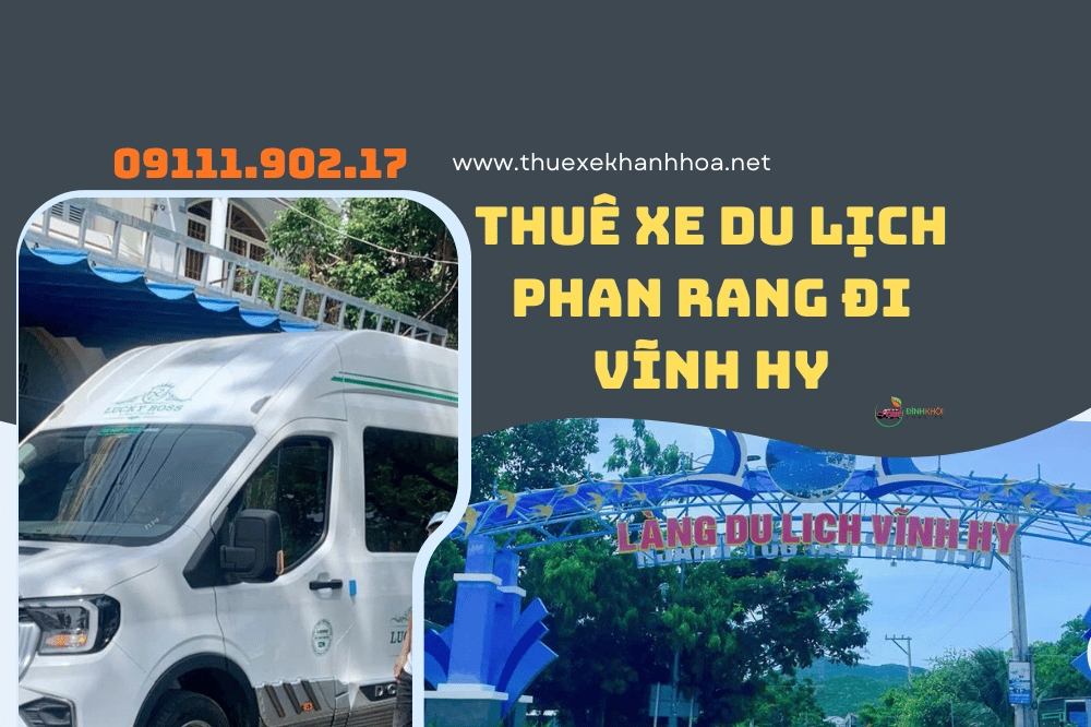 Thuê xe du lịch phan rang đi vĩnh hy