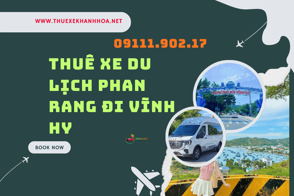 Thuê xe du lịch phan rang đi vĩnh hy