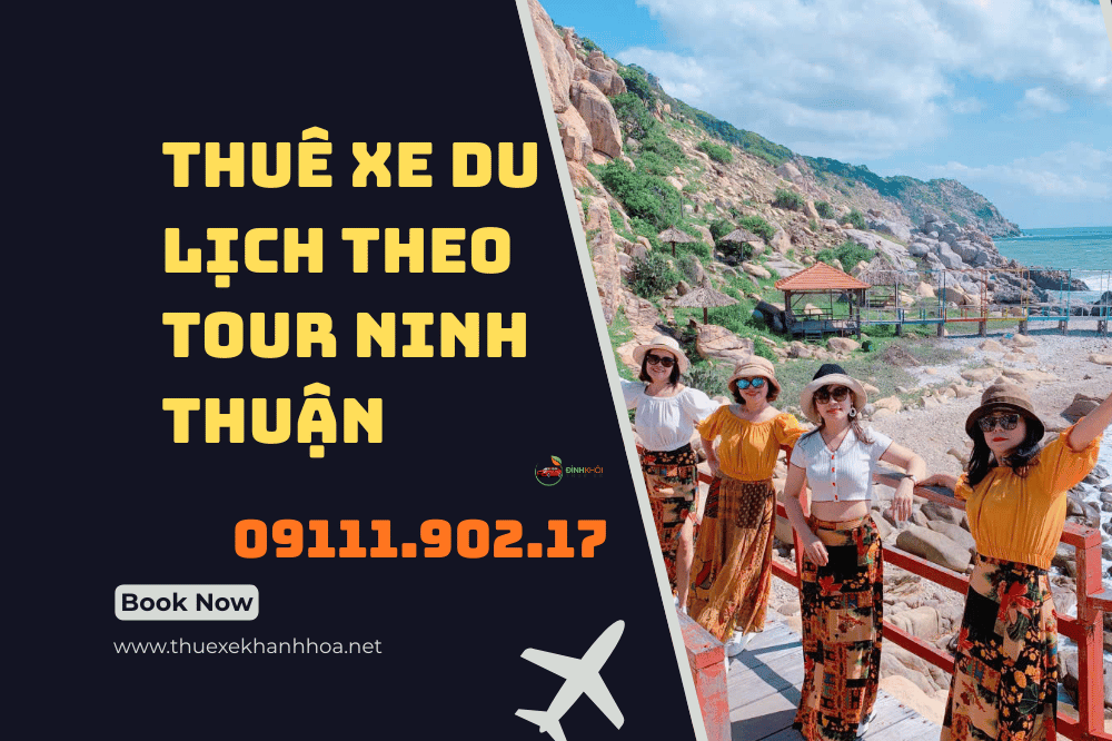 Thuê xe du lịch theo tour ninh thuận