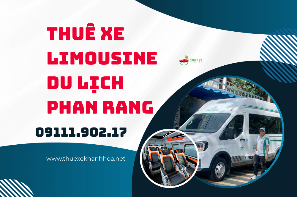 Thuê xe limousine du lịch phan rang