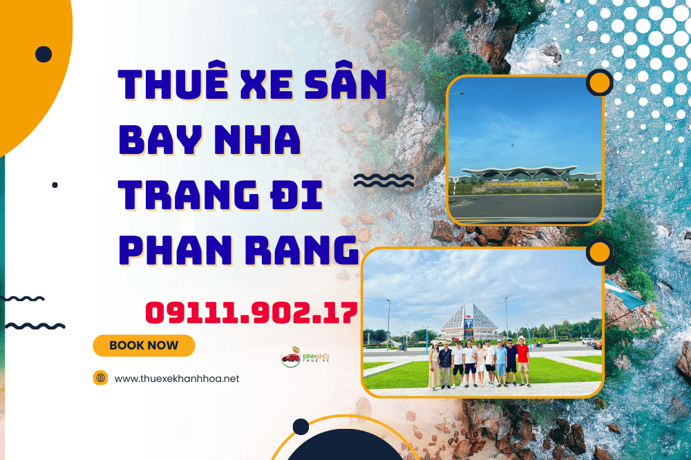 Thuê Xe Sân Bay Nha Trang Đi Phan Rang