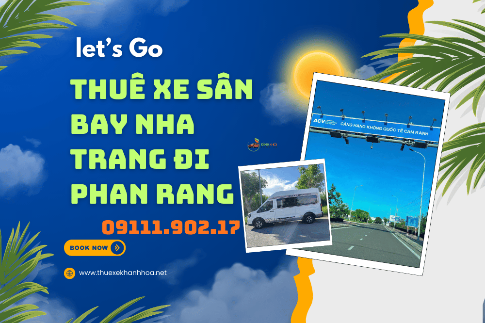 Thuê Xe Sân Bay Nha Trang Đi Phan Rang