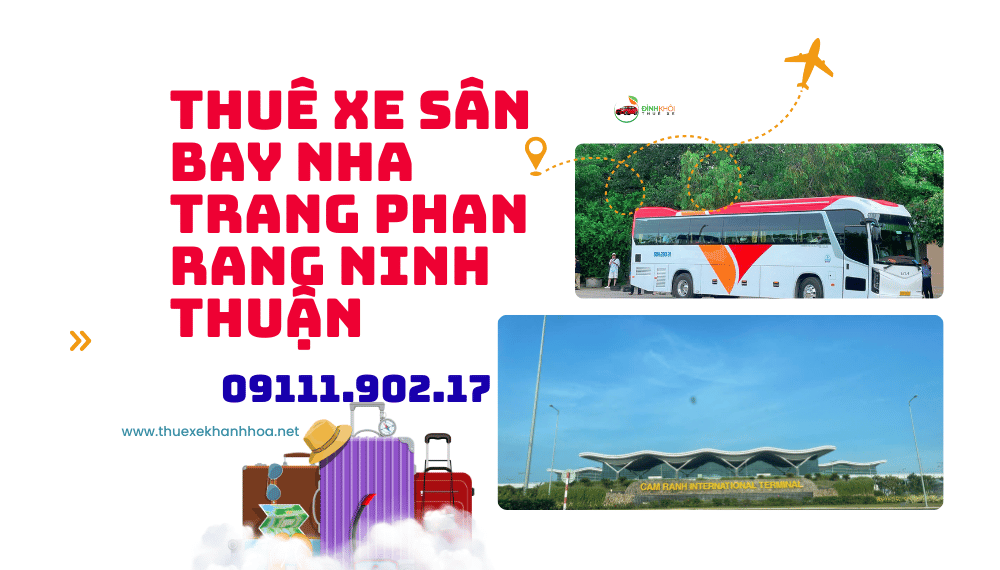 Thuê Xe Sân Bay Nha Trang, Phan Rang, Ninh Thuận