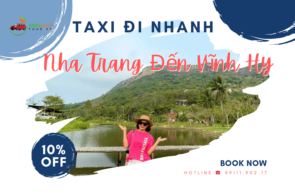 Taxi Đi Nhanh Nha Trang Đến Vĩnh Hy