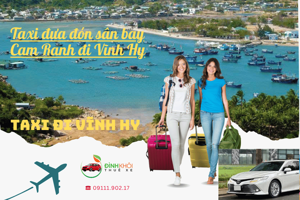 Taxi đưa đón sân bay Cam Ranh đi Vĩnh Hy
