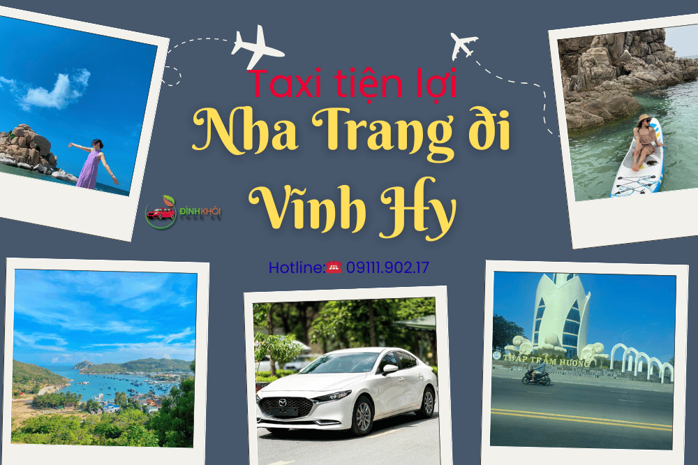 Taxi tiện lợi Nha Trang đi Vĩnh Hy