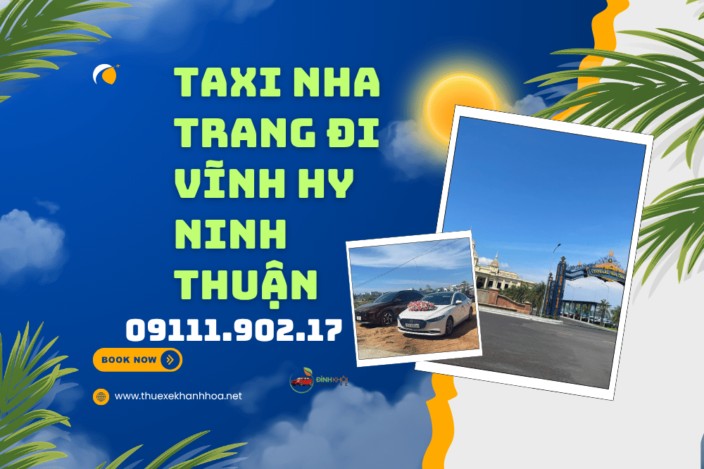 Taxi Nha Trang Đi Vĩnh Hy Ninh Thuận