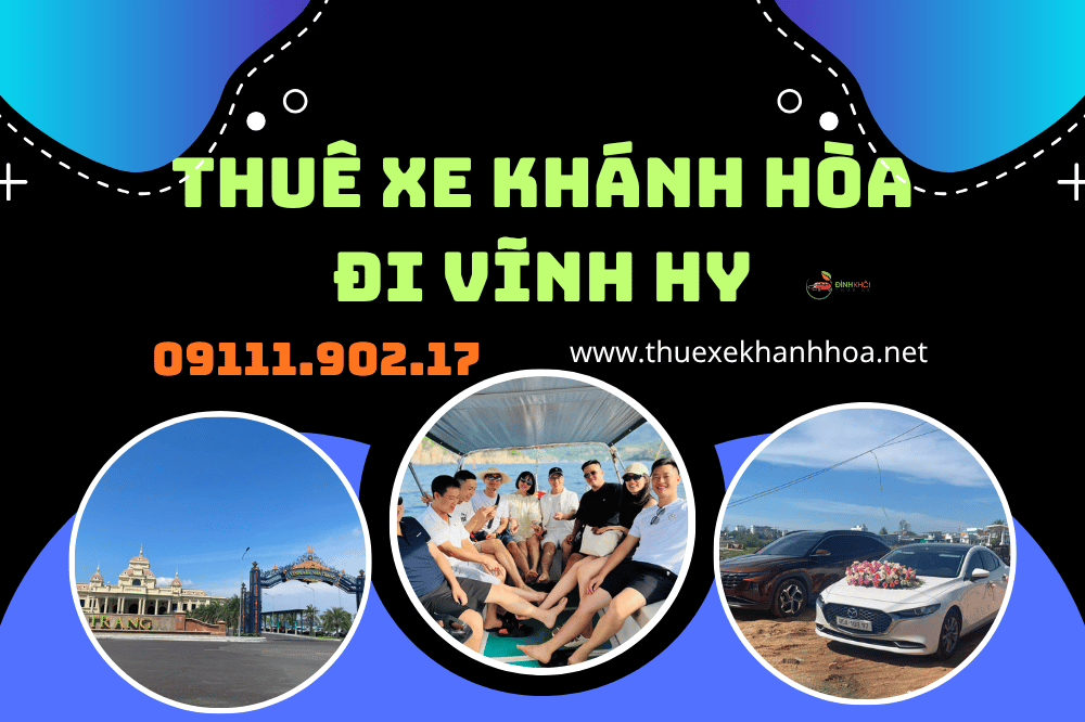 Thuê Xe Khánh Hòa Đi Vĩnh Hy
