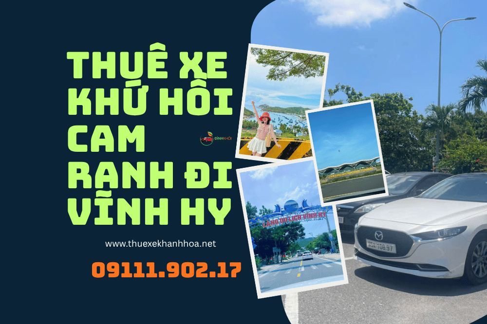 Thuê Xe Khứ Hồi Cam Ranh Đi Vĩnh Hy