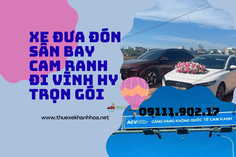 Xe Đưa Đón Sân Bay Cam Ranh Đi Vĩnh Hy Trọn Gói