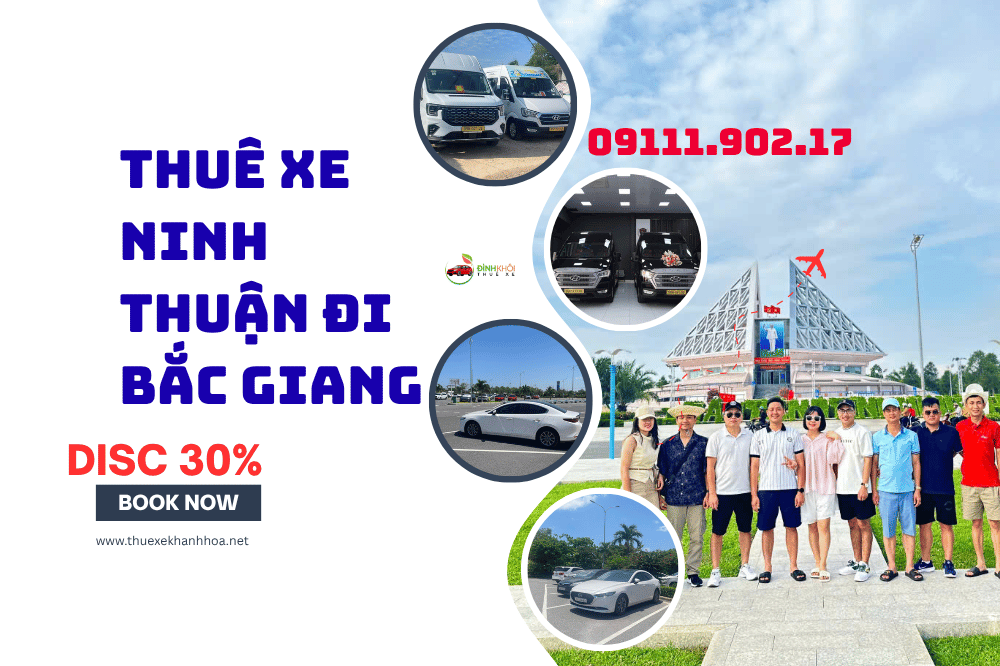 Thuê xe Ninh Thuận đi Bắc Giang