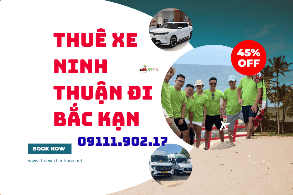 Thuê xe Ninh Thuận đi Bắc Kạn