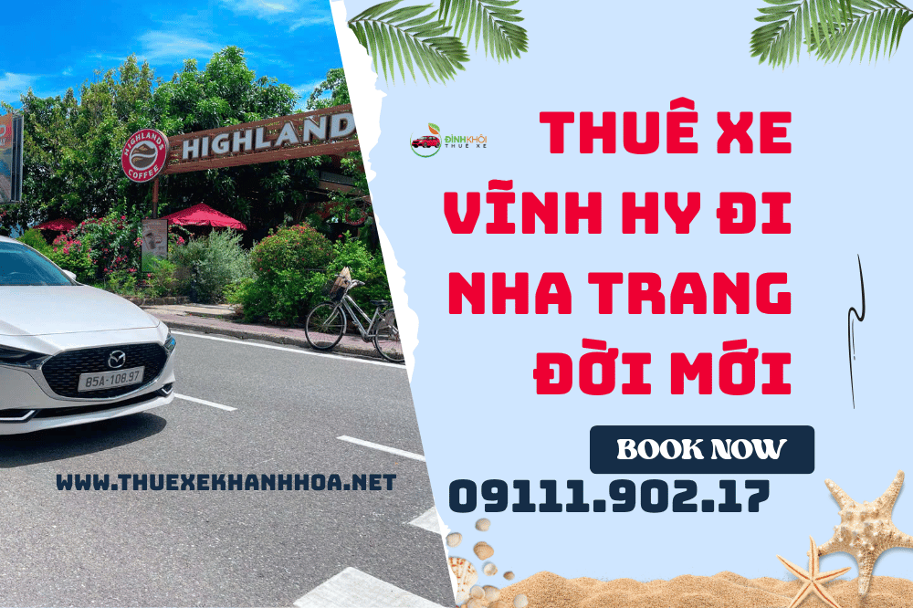 Thuê Xe Vĩnh Hy Đi Nha Trang Đời Mới